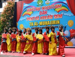 Haflah ikhtitam dan pentas kreasi seni TK Al-Mulhajirin tahun 2024